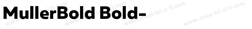 MullerBold Bold字体转换